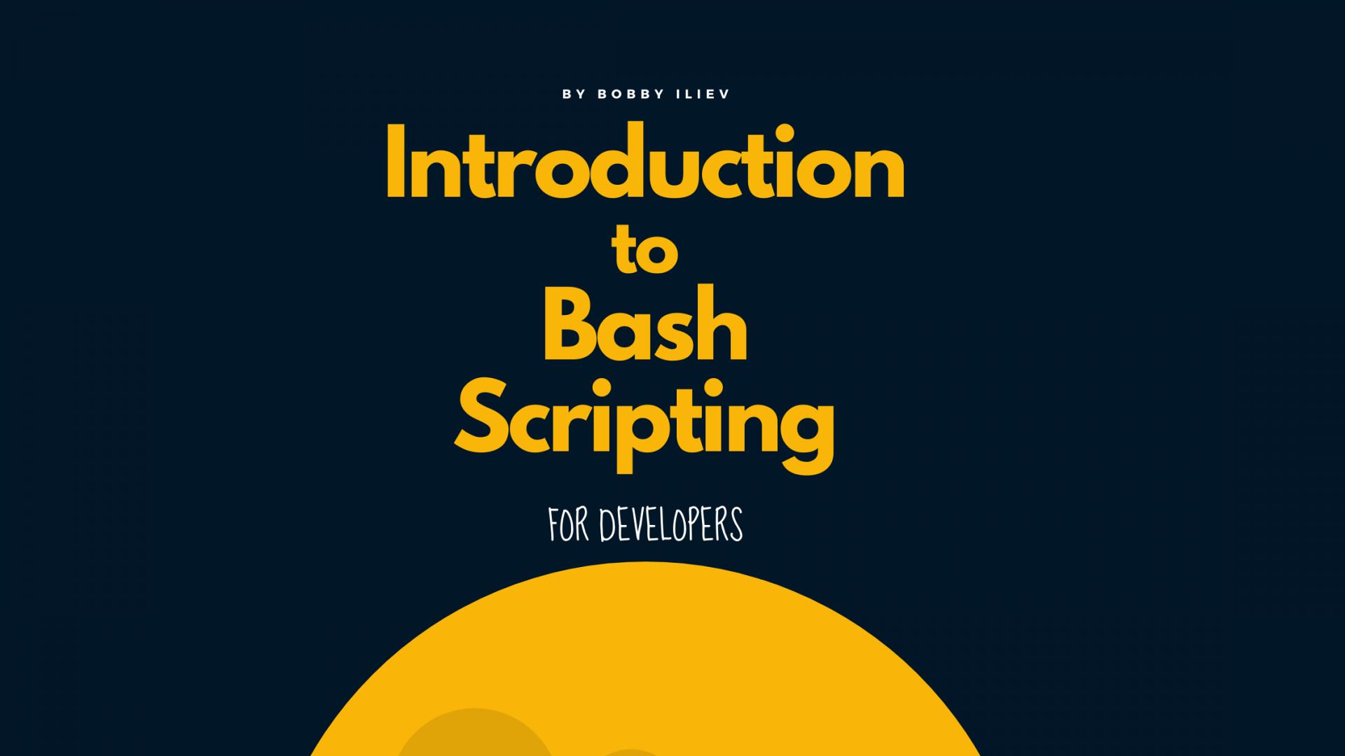 Open-Source Introduction to Bash Scripting Ebook